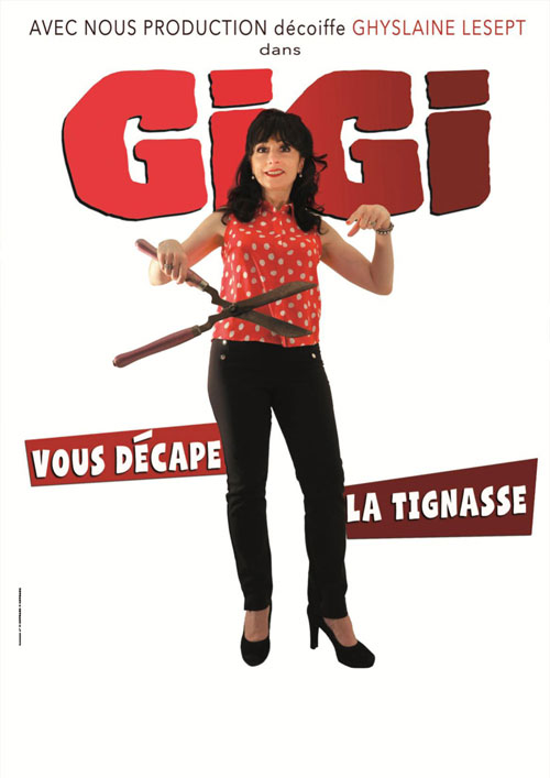 GIGI vous dcape la tignasse